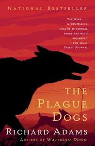 The Plague Dogs di Richard Adams edito da VINTAGE