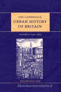 The Cambridge Urban History of Britain edito da Cambridge University Press