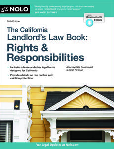 The California Landlord's Law Book: Rights & Responsibilities di Nils Rosenquest, Janet Portman edito da NOLO PR