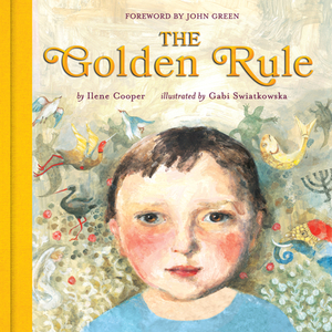 The Golden Rule: Deluxe Edition di Ilene Cooper edito da Abrams