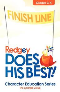 Redgey Does His Best: Character Education Series di Roger C. Edwards Jr, The Synergist Group edito da Createspace