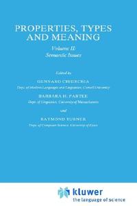 Properties, Types and Meaning edito da Springer Netherlands