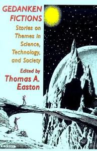 Gedanken Fictions: Stories on Themes in Science, Technology, and Society edito da Wildside Press