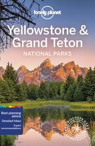 Lonely Planet Yellowstone & Grand Teton National Parks di Lonely Planet, Bradley Mayhew, Carolyn McCarthy, Christopher Pitts edito da Lonely Planet Global Limited