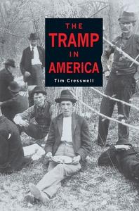 Tramp In America di Tim Cresswell edito da Reaktion Books