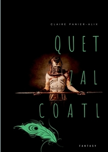 Quetzalcoàtl di Claire Panier-Alix edito da Books on Demand