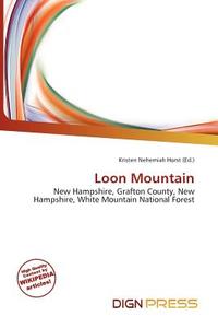 Loon Mountain edito da Dign Press