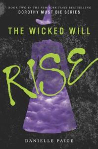 The Wicked Will Rise di Danielle Paige edito da HARPERCOLLINS