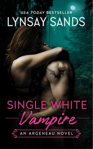 Single White Vampire di Lynsay Sands edito da HarperCollins