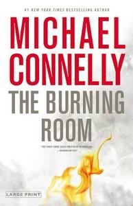 The Burning Room di Michael Connelly edito da LITTLE BROWN & CO