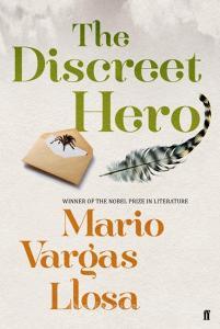 The Discreet Hero di Mario Vargas Llosa edito da Faber & Faber