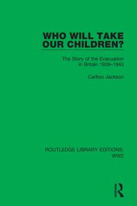 Who Will Take Our Children? di Carlton Jackson edito da Taylor & Francis Ltd