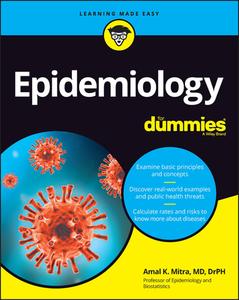 Epidemiology for Dummies di Amal K. Mitra edito da FOR DUMMIES