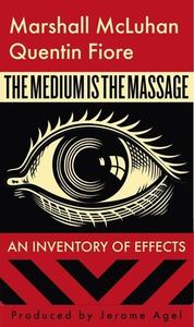 The Medium Is the Massage di Marshall Mcluhan edito da GINGKO PR INC