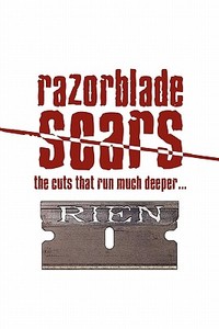 Razorblade Scars di Rien edito da America Star Books