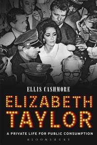 Elizabeth Taylor di Professor Ellis Cashmore edito da Bloomsbury Publishing Plc
