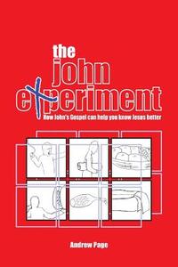 The John Experiment di Andrew Page edito da VTR Publications