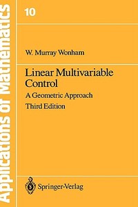 Linear Multivariable Control: A Geometric Approach di W. M. Wonham edito da SPRINGER NATURE