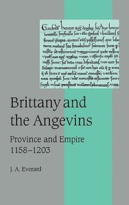 Brittany and the Angevins di Judith A. Everard, J. A. Everard edito da Cambridge University Press
