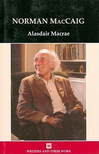 Norman MacCaig di Alasdair MacRae edito da Northcote House Publishers