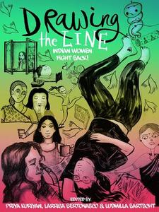 Drawing the Line: Indian Women Fight Back! edito da AD ASTRA COMIX