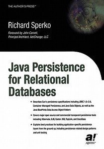 Java Persistence for Relational Databases di Richard Sperko edito da Apress