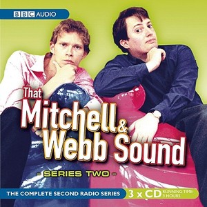 That Mitchell & Webb Sound di David Mitchell, Robert Webb edito da Random House Audiobooks