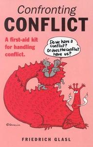 Confronting Conflict di Friedrich Glasl edito da Hawthorn Press Ltd