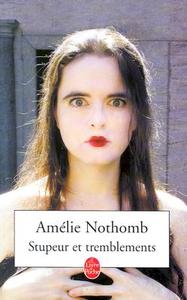 Stupeur et tremblements di Amélie Nothomb edito da Hachette