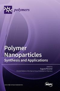 Polymer Nanoparticles edito da MDPI AG