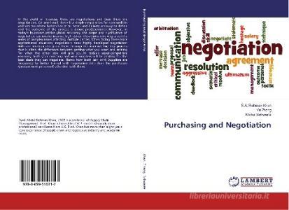 Purchasing and Negotiation di S. A. Rehman Khan, Yu Zhang, Michal Schwartz edito da LAP Lambert Academic Publishing