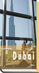 Lesereise Dubai di Helge Sobik edito da Picus Verlag GmbH