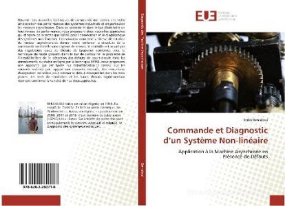 Commande et Diagnostic d'un Système Non-linéaire di Idriss Benlaloui edito da Éditions universitaires européennes