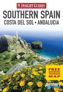 Insight Guide Southern Spain: Costa del Sol - Andalucia edito da Insight Guides