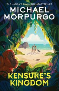 Kensuke's Kingdom di Michael Morpurgo edito da HarperCollins Publishers