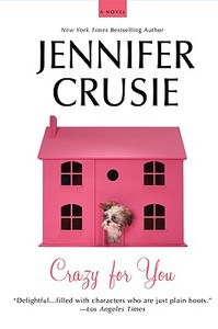 Crazy for You di Jennifer Crusie edito da St. Martins Press-3PL