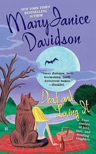 Dead and Loving It di Maryjanice Davidson edito da BERKLEY BOOKS