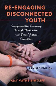 Re-engaging Disconnected Youth di Amy Vatne Bintliff edito da Lang, Peter