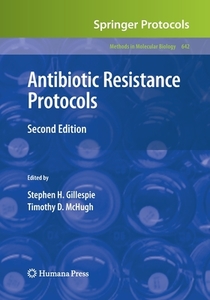 Antibiotic Resistance Protocols edito da Humana Press