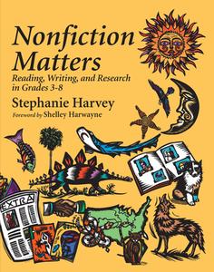 Nonfiction Matters di Stephanie Harvey edito da STENHOUSE PUBL