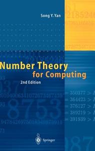 Number Theory for Computing di Song Y. Yan edito da Springer Berlin Heidelberg