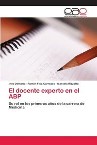 El docente experto en el ABP di Inés Demaría, Ramón Fica Carrasco, Marcela Rizzotto edito da EAE