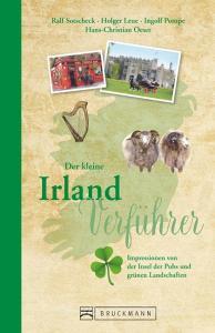 Der kleine Irland-Verführer di Ralf Sotscheck, Hans-Christian Oeser edito da Bruckmann Verlag GmbH