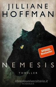 Nemesis di Jilliane Hoffman edito da Wunderlich Verlag