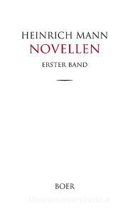 Novellen Band 1 di Heinrich Mann edito da Boer