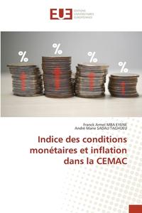 Indice des conditions monétaires et inflation dans la CEMAC di Franck Armel Mba Eyene, André Marie Sadau Taghueu edito da Éditions universitaires européennes