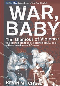 War, Baby di Kevin Mitchell edito da Vintage Publishing