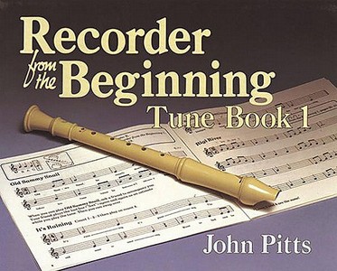 Recorder From The Beginning - Book 1 di John Pitts edito da Hal Leonard Europe Limited