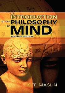 An Introduction to the Philosophy of Mind di Keith Maslin edito da Polity Press