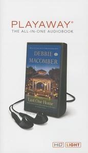Last One Home di Debbie Macomber edito da Random House